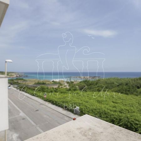 Bed and Breakfast Balconi Sul Mare Otranto Exteriér fotografie